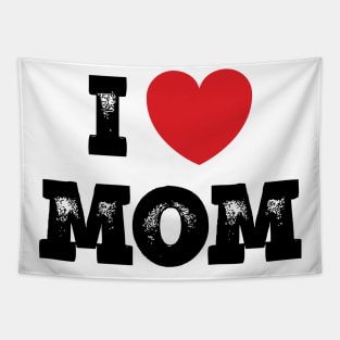 I love Mom Tapestry