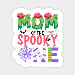 Mom Of The Spooky One Halloween First 1st Birthday Party Magnet