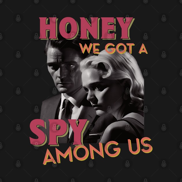 Spy Among Us by April Snow 