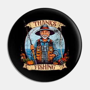 Thanks fishing - thanksgiving Pin