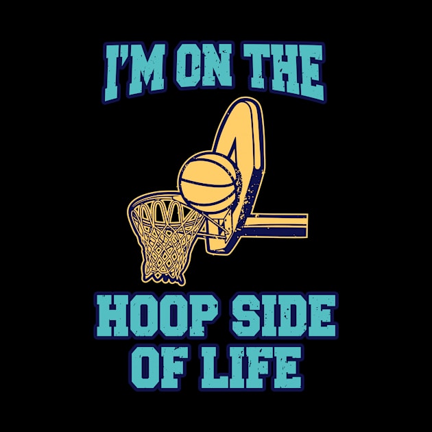 Basketball Hoop Side Of Life Basketball Player by Foxxy Merch