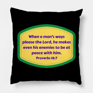 Bible Verse Proverbs 16:7 Pillow