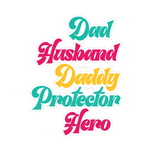 Dad husband daddy protector hero Retro Gift for Father’s day, Birthday, Thanksgiving, Christmas, New Year T-Shirt