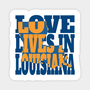 Love Lives in Louisiana Magnet