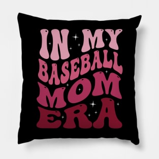 Baseball Mom Era Baseball Lover Pillow