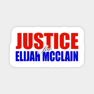 JUSTICE for Elijah Mcclain Magnet