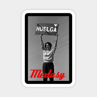 Mextasy: Viva La Huelga! Magnet