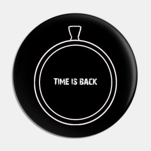 Time is back Pin