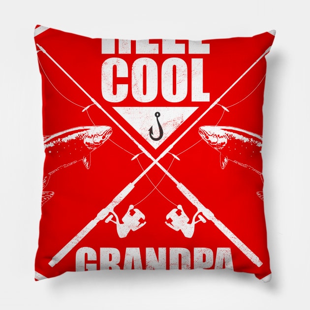 Reel Cool Grandpa Pillow by avshirtnation