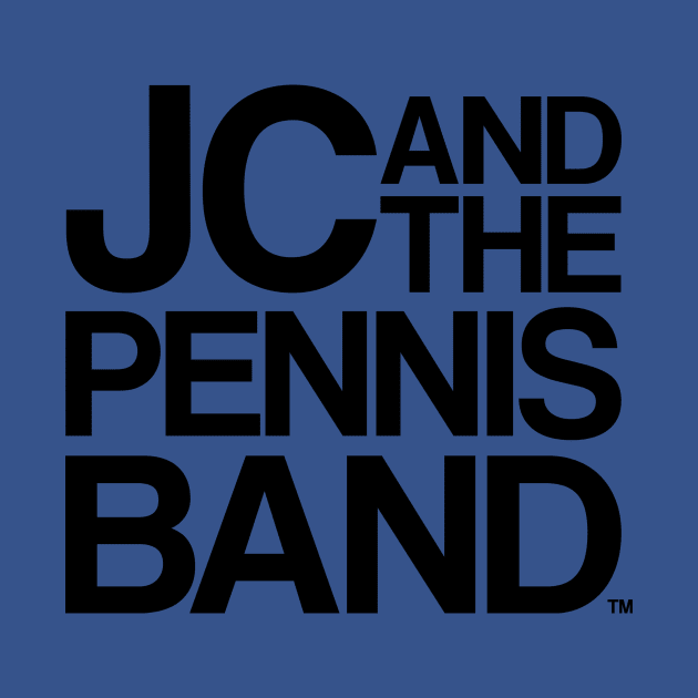 JC and the Pennis Band Classic Logo - Black by JC and the Pennis Band