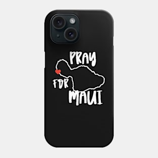 Pray For Maui Hawaii Strong Phone Case