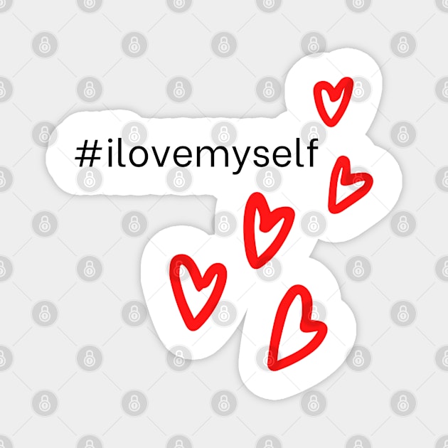 I love myself Magnet by mptresart