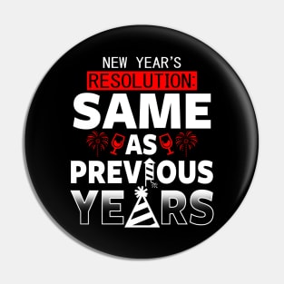 Funny 2024 New Year Resolution Slogan Typography Pin