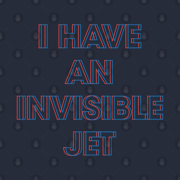 I Have An Invisible Jet by lorocoart