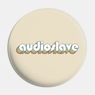 Audioslave - Retro Rainbow Typography Faded Style Pin