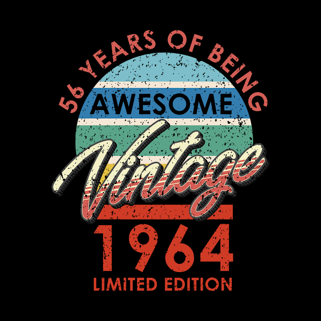 56 Years of Being Awesome Vintage 1964 Limited Edition by simplecreatives