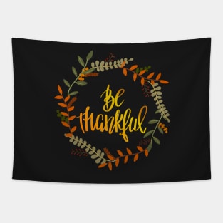 Be Thankful Tapestry