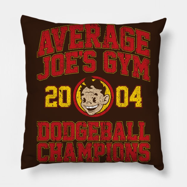 Average Joe's Gym 2004 Dodgeball Champion (Variant) Pillow by huckblade