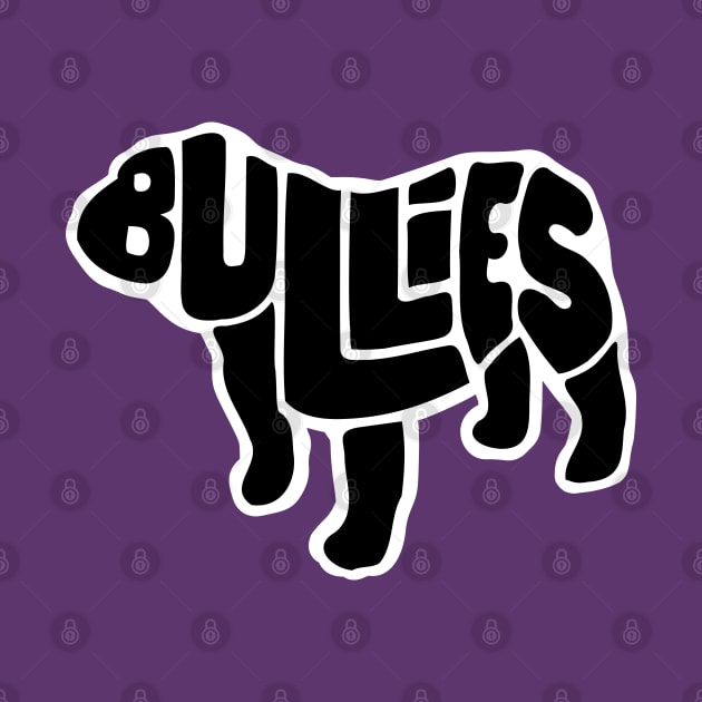 Wht Letter Dog by Bullies Brand