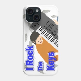 I Rock The Keys Phone Case