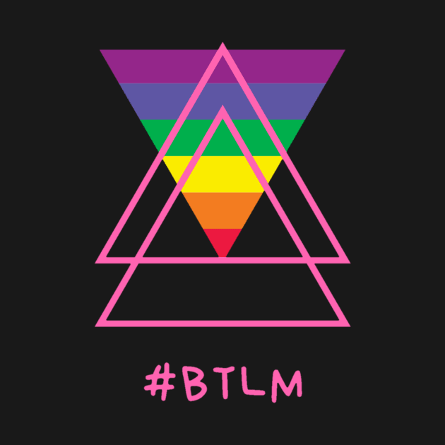 Hashtag BTLM Black Trans Lives Matter rainbow triangles by farq