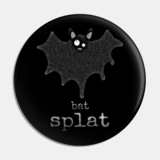 Bat Splat Pin