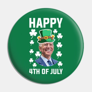 Anti Joe Biden St Patricks Day, Funny Joe Biden Happy 4th Of July Confused St Patricks Day Pin