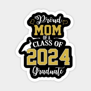 Proud Mom of a 2024 Graduates School Graduation Magnet