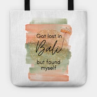 Got lost in Bali but found myself! Tote