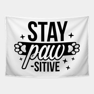 Stay Paw-sitive! Tapestry
