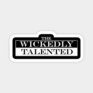 the wickedly talented Magnet