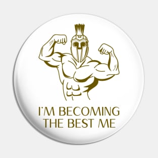 Stoic Spartan – I’m Becoming the Best Me Pin