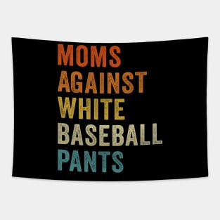 Moms Against White Baseball Pants Baseball Mom Tapestry