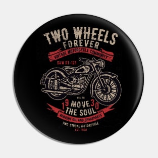 Two Wheels Forever Tazzum Pin