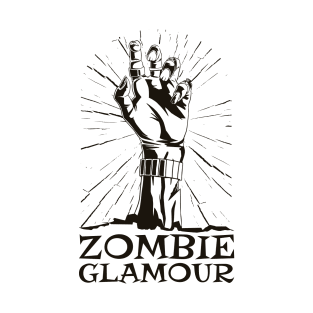 Zombie Glamour - Who says you can't take it with you when you die? T-Shirt