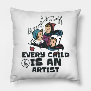 Every Child Is An Artist Pillow