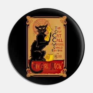 Cat Call Pin