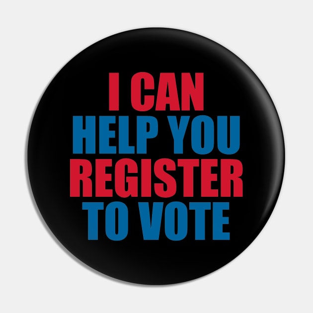 I CAN HELP YOU REGISTER TO VOTE Pin by irvanelist