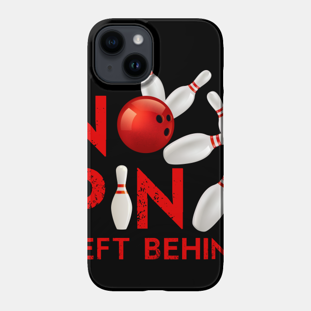 Bowling Bowler Strike Bowling Ball Spare Gift Bowling Phone Case