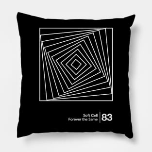 Soft Cell - Forever The Same / Minimalist Style Graphic Artwork Design Pillow