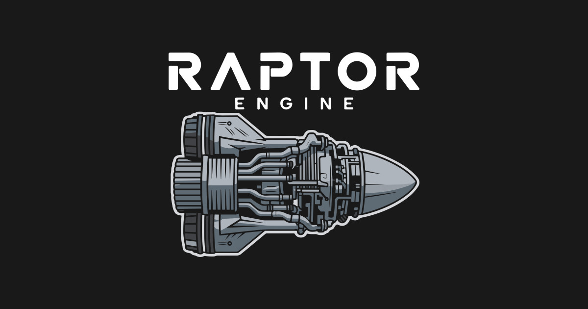 Starship Raptor Engine For Space Explorer & Rocket Scientist - Raptor ...