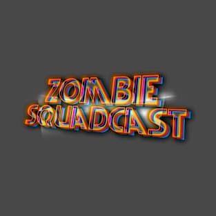 ZOMBIE SQUAD 80s Text Effects 5 T-Shirt