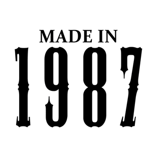 Made in 1987 year | Simple Black T-Shirt