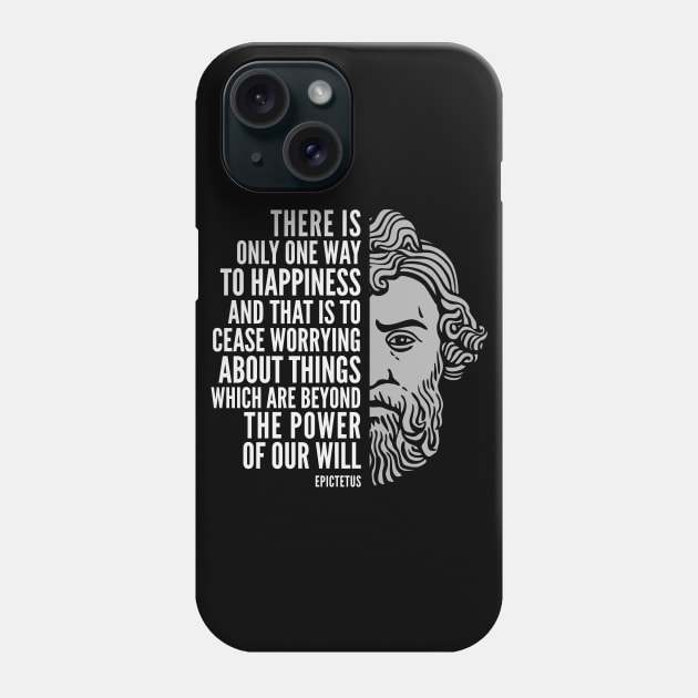 Epictetus Quote: “One Way to Happiness“ Phone Case by Elvdant