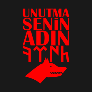 Senin Adın Türk T-Shirt