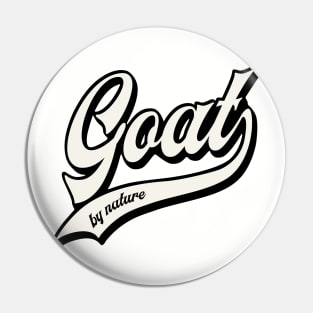 Goat by nature Pin