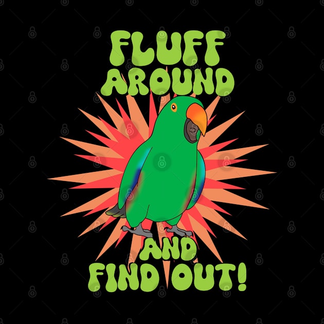 Fluff around and find out - male eclectus by FandomizedRose