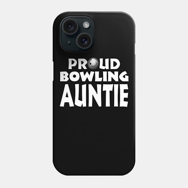 Bowling Aunt Gift for Women Girls Phone Case by Just Another Shirt
