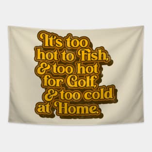 George Jones // Too Hot & Too Cold at Home Lyrics Tapestry