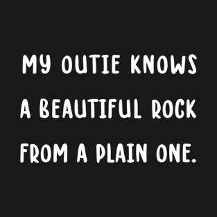 My outie knows a beautiful rock from a plain one. T-Shirt